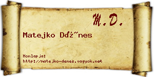 Matejko Dénes névjegykártya
